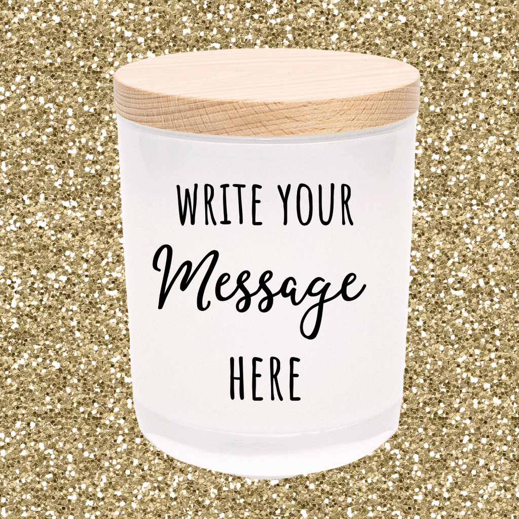 Design Your Own | Personalised | MESSAGE | Boxed Soy Candle